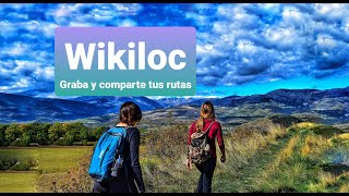 Grabar ruta Wikiloc app (Edita, comparte y sigue tu ruta)