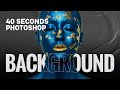 40 Seconds Photoshop 2022 - How to Change Background - Complete Process