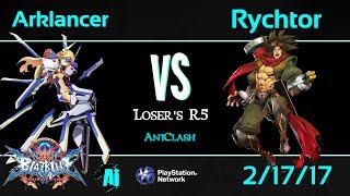 AniClash 60 - Rychtor (Bang) vs. Arklancer (Mu) Loser's R5 - BBCF Blazblue CF