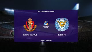 Nagoya Grampus vs Daegu FC - AFC Champions League [14th September 2021] - PES 2021