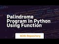 palindrome program in python using function