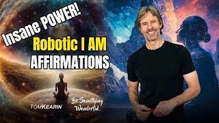 How Robotic Affirmations Create Reality and Manifest Miracles