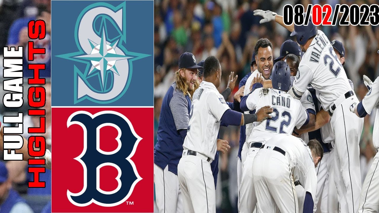 Seattle Mariners Vs Boston Red Sox FULL GAME HIGHLIGHTS | August 02 ...