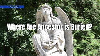 AF 572: How to Find the Cemetery Where Your Ancestor is Buried | Ancestral Findings Podcast