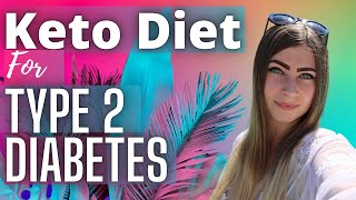 Ketogenic Diet for Type 2 Diabetes [Nutritionist Explains Keto for Diabetes] Keto Coach Greta
