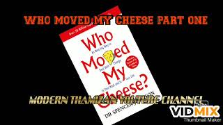 Who moved my cheese audio book PART ONE | best self help book| audiobook | change is unchangable