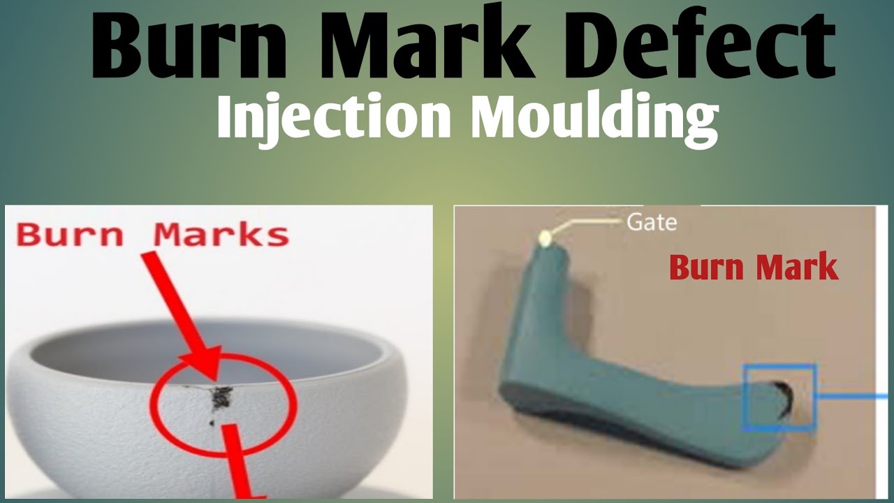 Burn Mark In Injection Moulding|Burn Mark Trouble Shooting|What Is Burn ...