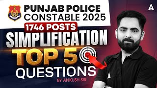 Punjab Police Constable Exam Preparation 2025 | Simplification Questions | Maths | by Ankush Sir