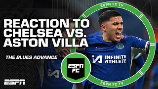 FULL REACTION: Chelsea knocks Aston Villa OUT of the FA Cup 😱 | ESPN FC