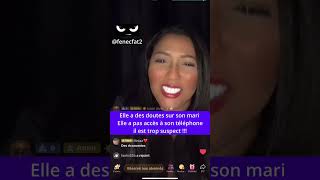 @DOCTOLOUBLALLA  : Elle doute de son mari, Elle a pas accès à son téléphone il est TROP SUSPECT