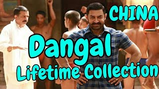 Dangal Lifetime Collection In China
