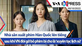 Nhà sản xuất phim Hàn ‘Little Women’ lên tiếng sau khi VN đòi gỡ phim | Truyền hình VOA 8/10/22