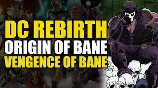 The Origin of Bane/Batman Villain (DC Rebirth Origins)