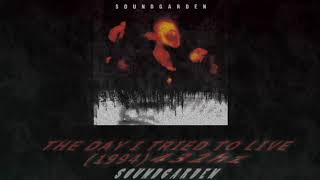 Soundgarden - The Day I Tried To Live [432hz]
