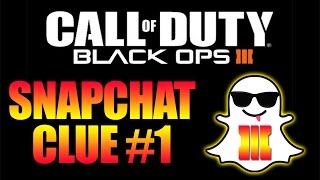 Black Ops 3: Snapchat Clue #1 (BO3 Easter Egg Hunt) Call of Duty 2015 | Chaos
