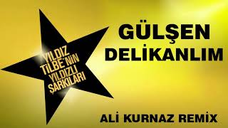 Gülşen - Delikanlım (Ali Kurnaz Remix ) #YıldızTilbe Trailer İndirme Linki Açıklamada