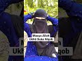 ukhti bercadar buka niqob. ukhti bercadar