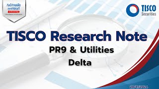 TISCO Research : PR9 Utilities  \u0026  Delta