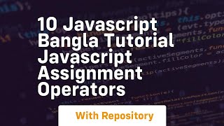 10 javascript bangla tutorial javascript assignment operators