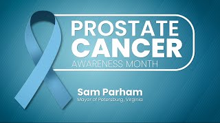 Prostate Cancer Awareness Month 2024 - Mayor Sam Parham - Petersburg, Virginia