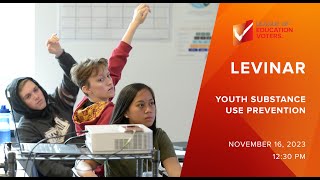 LEVinar: Youth Substance Use Prevention