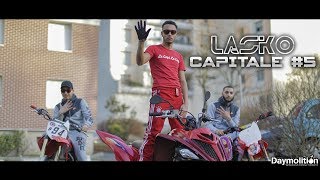 Lasko - Capitale #5 I Daymolition