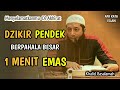 Khalid Basalamah - CARA MENDAPAT PAHALA BESAR DENGAN MUDAH || Dzikir Pendek