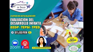 EVALUACION DEL DESARROLLO INFANTIL EEDP TEPSI TPED (2/2)