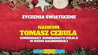 ŻYCZENIA NADKOM. TOMASZ CEBULA