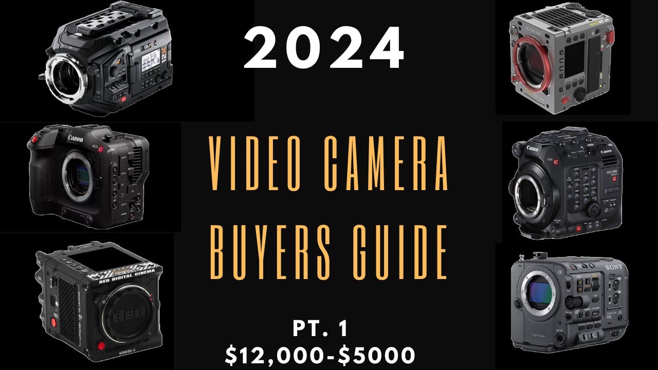 Guide To Buying A Video Camera In 2024 Pt.1/2 - YouTube