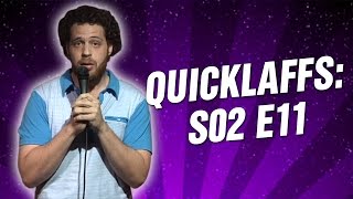 QuickLaffs: S02 E11 (Full Episode HD)