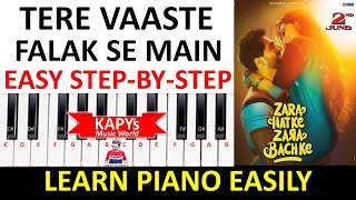 Tere Vaaste on Piano with notes | Step by Step | Easy Tutorial | Song | Zara Hatke Zara Bachke