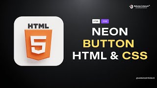 Create a Neon Glowing Button with HTML & CSS | Quick Tutorial for Beginners!
