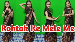 rohtak ke mele me song dance | Rohtak K Mele Me | dance cover | dance performance | New DJ Song 2022