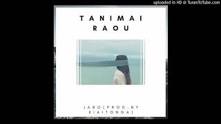 Tanimai  Raou  By Jabo  (Prod.By Kiaitonga) Kiribati Music 2018