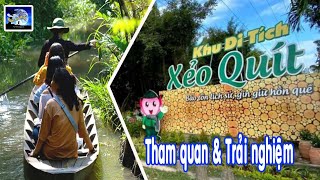 Khám phá trải nghiệm khu di tích cứ địa xẻo quít