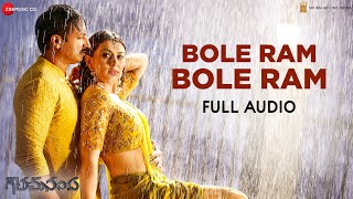 Bole Ram Bole Ram - Full Audio | Goutham Nanda | Gopichand, Hansika Motwani & Catherine Tresa