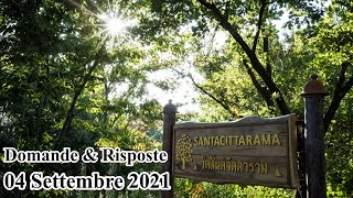 Ajahn Chandapalo - Dhamma Domande e Risposte [Sabato 04 Settembre 2021]