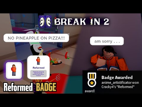 How to get the Reformed Badge | Reformed Achievement [Tutorial] | Breaking In 2 | Roblox