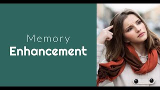 Memory Enhancement Webinar