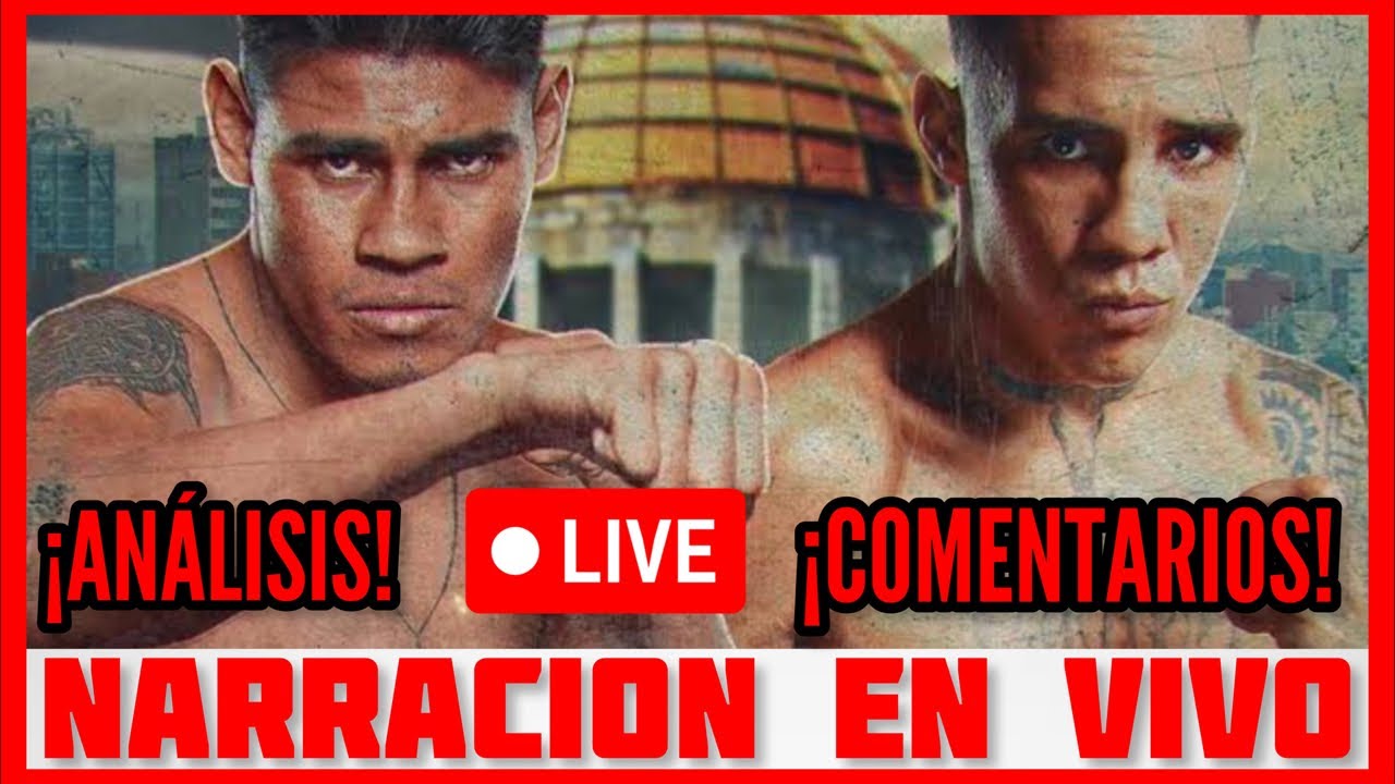 NARRACION EN VIVO: Oscar Valdez Vs Vaquero Navarrete PELEA COMPLETA ...