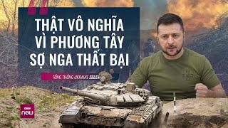 Thế giới toàn cảnh: Ông Zelensky nói Ukraine ở 