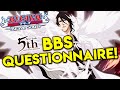 MAKE BRAVE SOULS GREAT AGAIN! 5th ANNIVERSARY QUESTIONNAIRE! Bleach: Brave Souls!