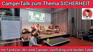 CamperTalk u.a. zum Thema SICHERHEIT mit Fan4Van, Wir sind Camper, VanRiding und BEIDEN Tobis