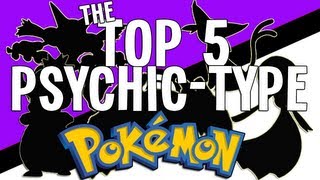 Pokémon Top 5 The Top 5 Psychic Type Pokémon