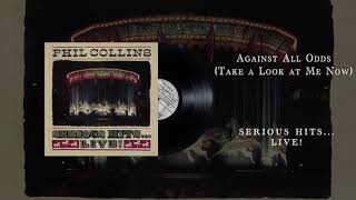Phil Collins - Against All Odds (Take a Look at Me Now)- Live (Official Audio)