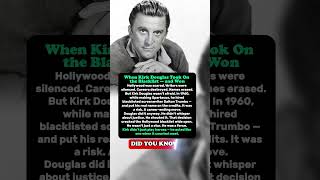 How Kirk Douglas Changed Hollywood Forever