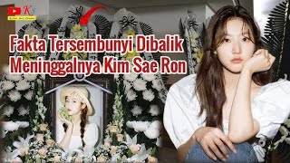 FAKTA PENYEBAB KEMATIAN KIM SAE RON MASIH SIMPANG SIUR❗