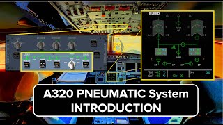Airbus A320 PNEUMATIC System - How It Works
