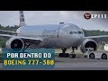 O Maior Bimotor do Mundo – Por dentro do Boeing 777-300 da American Airlines